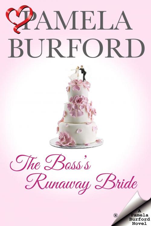 Cover of the book The Boss's Runaway Bride by Pamela Burford, Radical Poodle Press