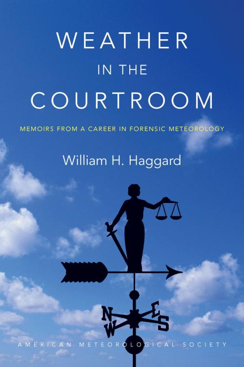 Cover of the book Weather in the Courtroom by William H. Haggard, American Meteorological Society