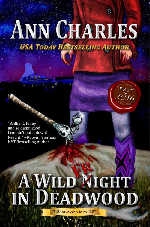 Cover of the book A Wild Fright in Deadwood by Ann Charles, Ann Charles