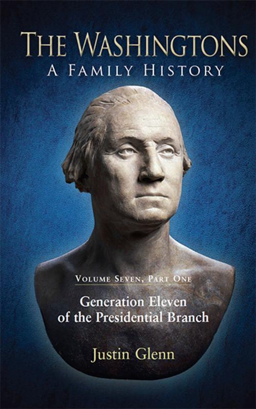 Cover of the book The Washingtons. Volume 7, Part 1 by Justin Glenn, Savas Publishing