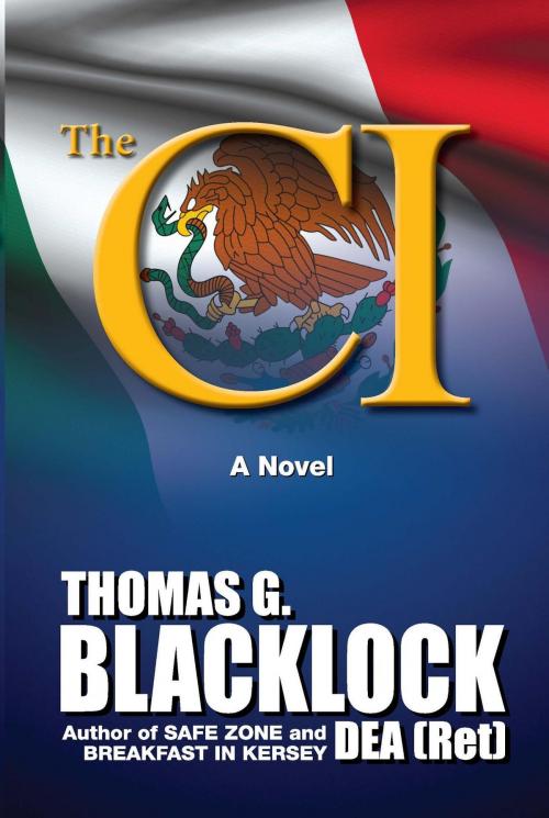 Cover of the book The CI by Thomas G. Blacklock, Franklin Scribes Publishers LLC