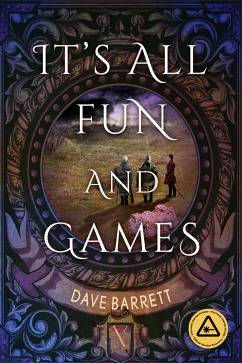 Cover of the book It's All Fun and Games by Dave Barrett, Inkshares