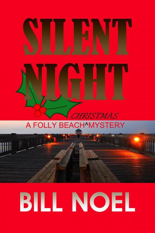 Cover of the book Silent Night by Bill Noel, Hydra Publications