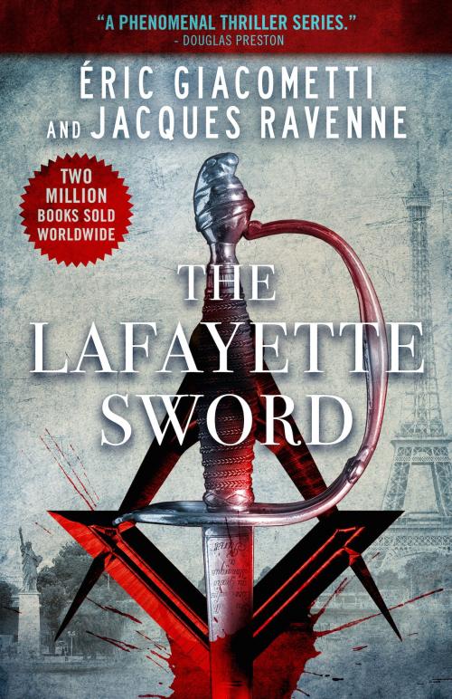 Cover of the book The Lafayette Sword by Eric Giacometti, Jacques Ravenne, Le French Book