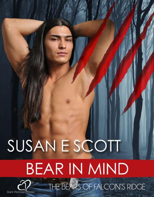 Cover of the book Bear In Mind by Susan E Scott, Painted Hearts Publishing
