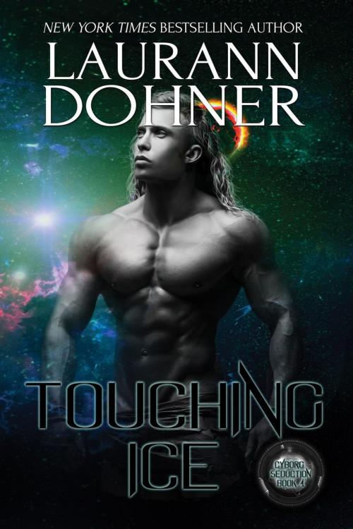 Cover of the book Touching Ice by Laurann Dohner, Laurann Dohner