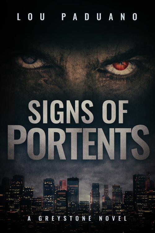 Cover of the book Signs of Portents by Lou Paduano, Eleven Ten Publishing