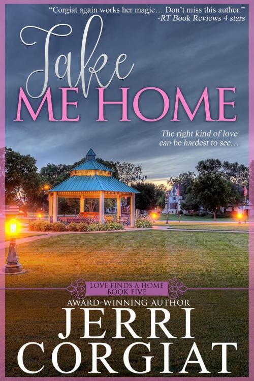 Cover of the book Take Me Home by Jerri Corgiat, Gallagher Rose LLC