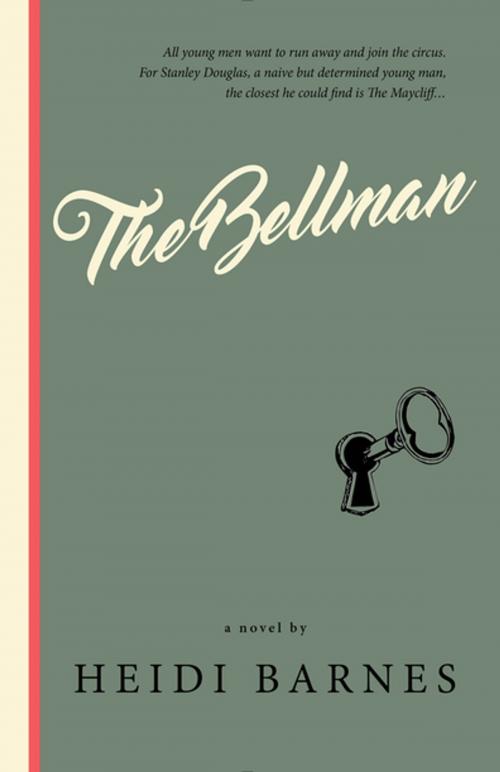 Cover of the book The Bellman by Heidi Barnes, Rare Bird Books
