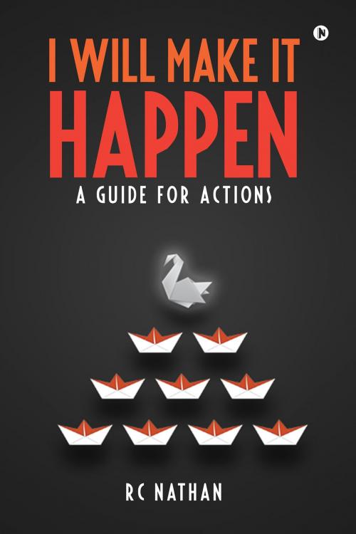 Cover of the book I Will Make It Happen by RC Nathan, Notion Press