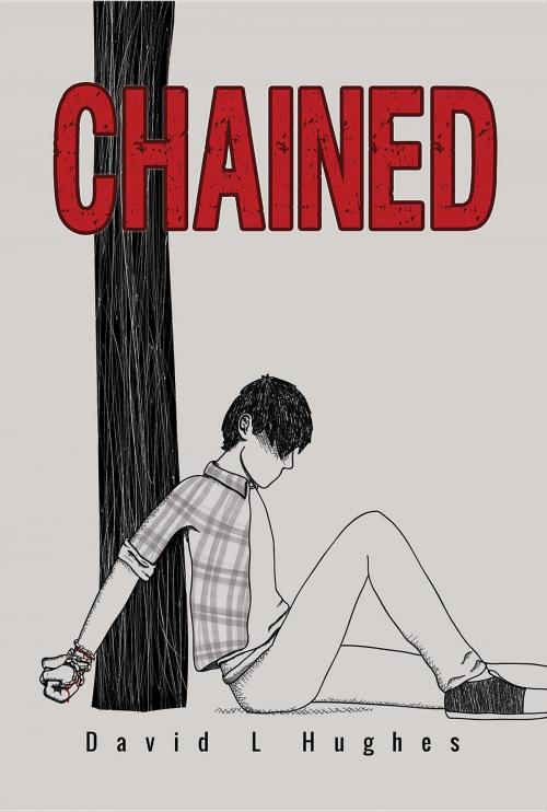 Cover of the book Chained by David L Hughes, David L Hughes