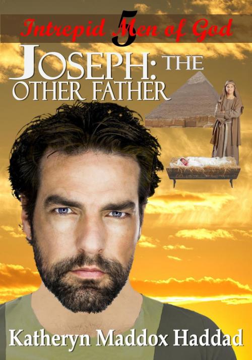 Cover of the book Joseph by Katheryn  Maddox Haddad, Katheryn C. Haddad