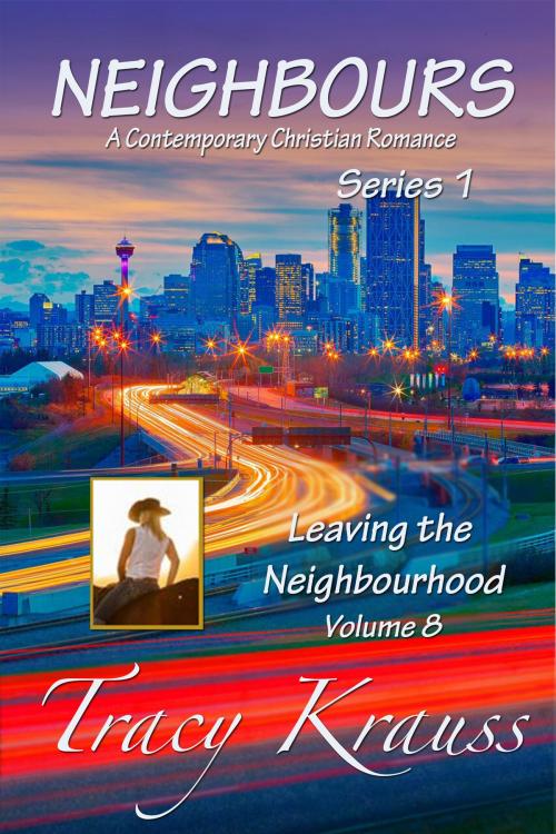 Cover of the book Leaving the Neighbourhood by Tracy Krauss, Fictitious Ink Publishing