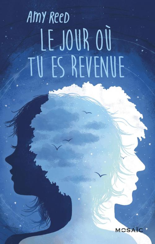 Cover of the book Le jour où tu es revenue by Amy Reed, HarperCollins