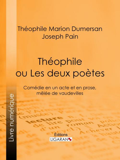 Cover of the book Théophile by Théophile Marion Dumersan, Joseph Pain, Ligaran, Ligaran