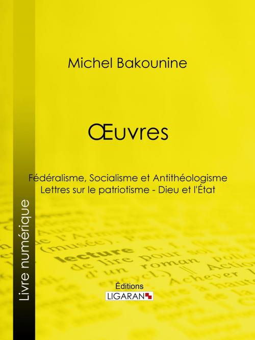 Cover of the book Œuvres by Michel Bakounine, Ligaran, Ligaran