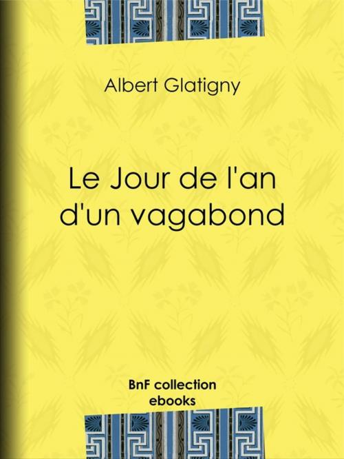 Cover of the book Le Jour de l'an d'un vagabond by Albert Glatigny, BnF collection ebooks