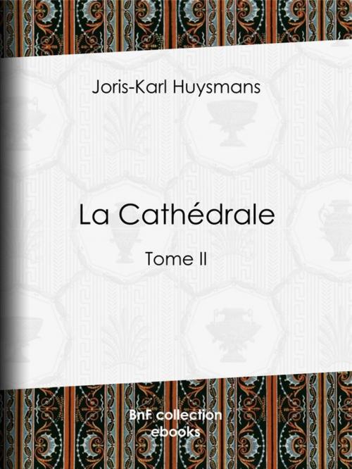 Cover of the book La Cathédrale by Joris Karl Huysmans, BnF collection ebooks