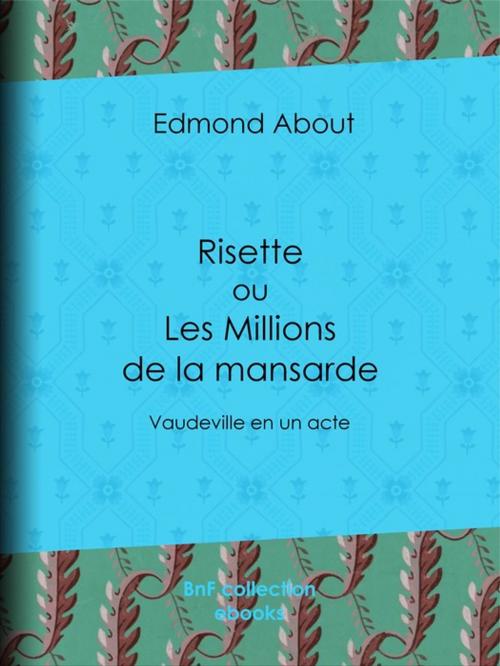 Cover of the book Risette ou les Millions de la mansarde by Edmond About, BnF collection ebooks