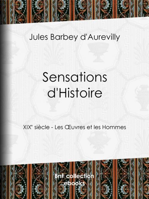 Cover of the book Sensations d'Histoire by Jules Barbey d'Aurevilly, BnF collection ebooks