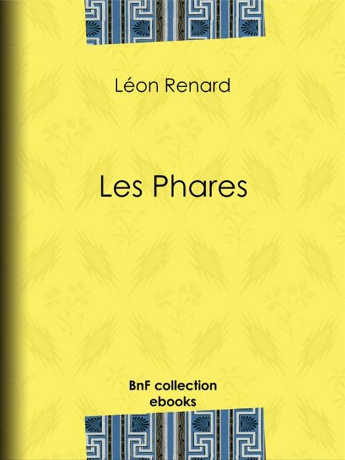 Cover of the book Les Phares by Jules Noël, Léon Renard, M. Rapine, BnF collection ebooks