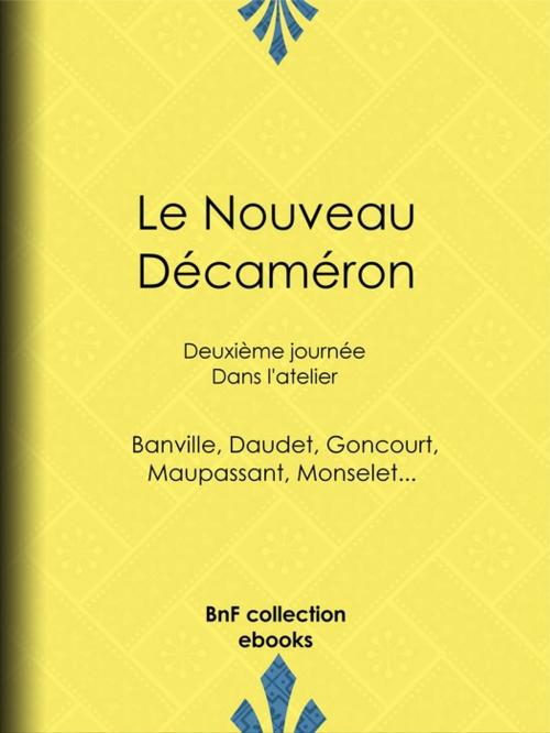 Cover of the book Le Nouveau Décaméron by Alphonse Daudet, Guy de Maupassant, Collectif, Edmond de Goncourt, BnF collection ebooks