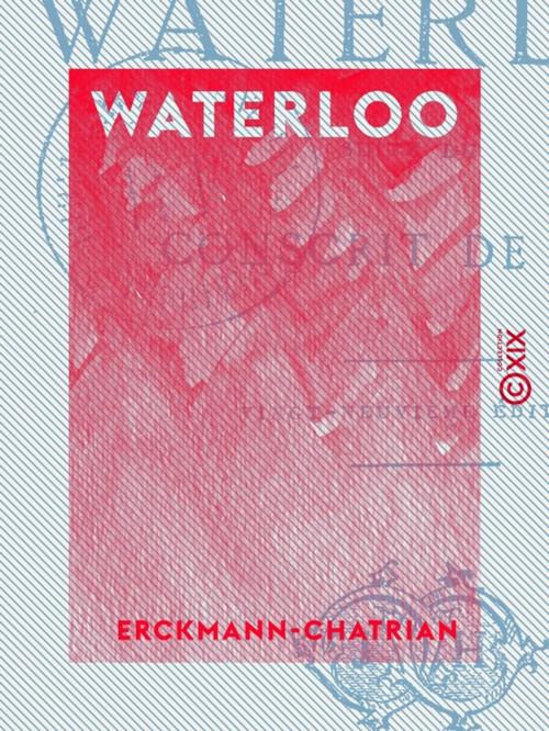 Cover of the book Waterloo by Erckmann-Chatrian, Collection XIX
