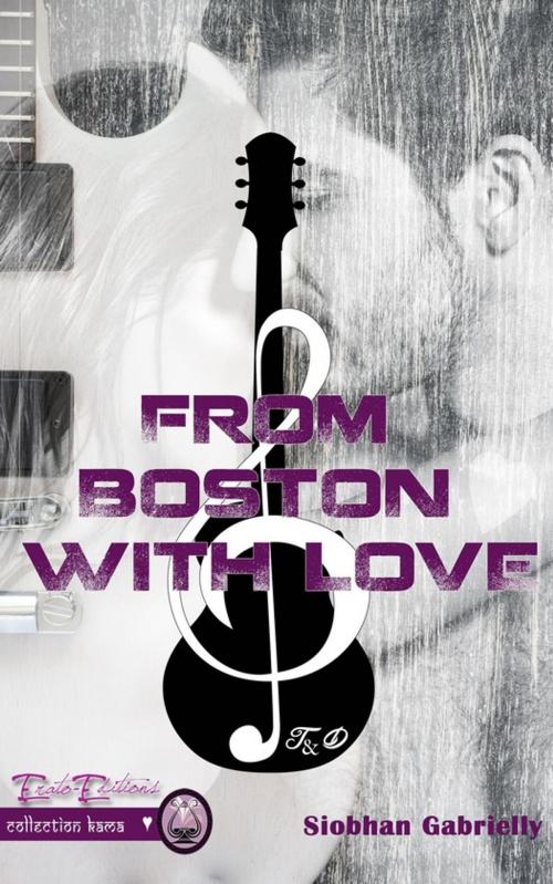Cover of the book From Boston With Love by Siobhan Gabrielly, Erato Editions