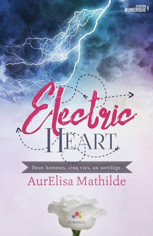 Cover of the book Electric Heart by Aurelisa Mathilde, MxM Bookmark