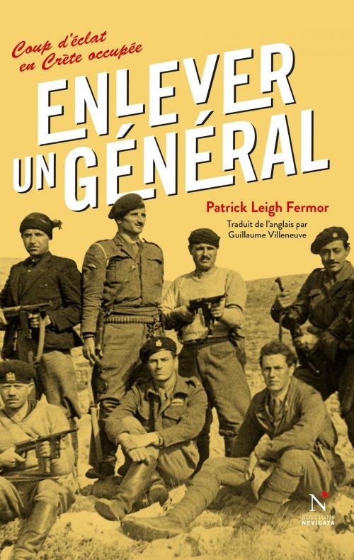 Cover of the book Enlever un général by Patrick Leigh Fermor, Nevicata