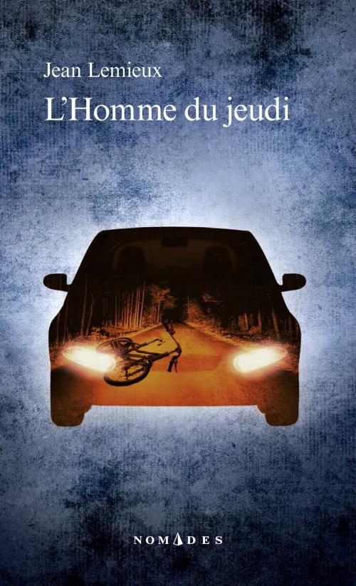 Cover of the book L’Homme du jeudi by Jean Lemieux, Les Éditions Québec Amérique