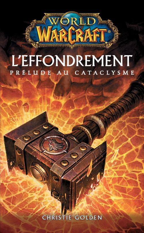 Cover of the book World of Warcraft - L'effondrement by Christie Golden, Panini