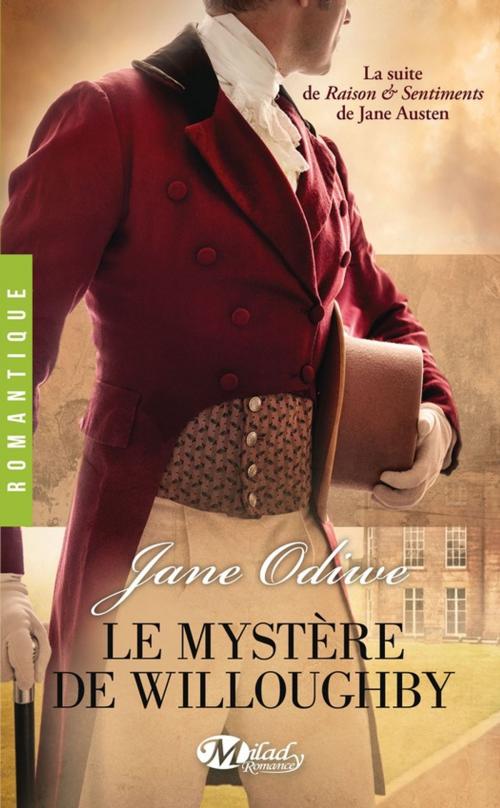 Cover of the book Le Mystère de Willoughby by Jane Odiwe, Milady