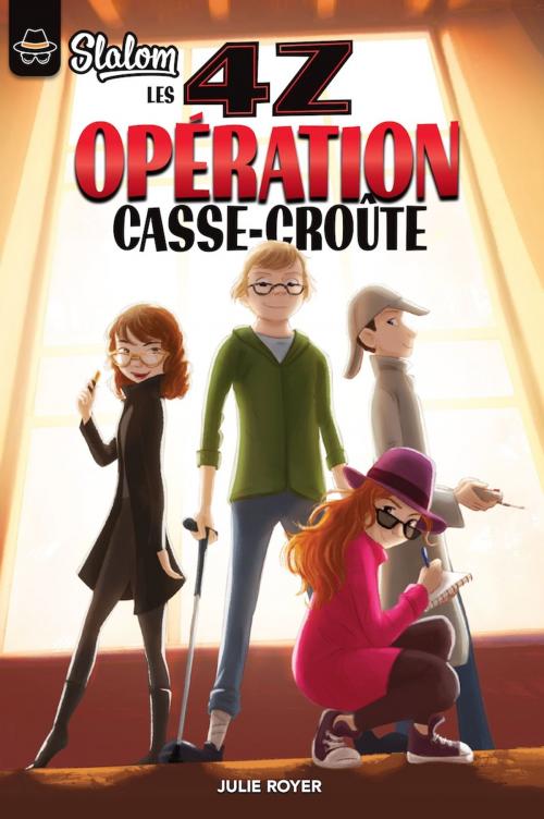 Cover of the book Les 4Z - Opération casse-croûte by Julie Royer, Boomerang éditeur jeunesse