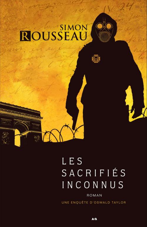 Cover of the book Les sacrifiés inconnus by Simon Rousseau, Éditions AdA