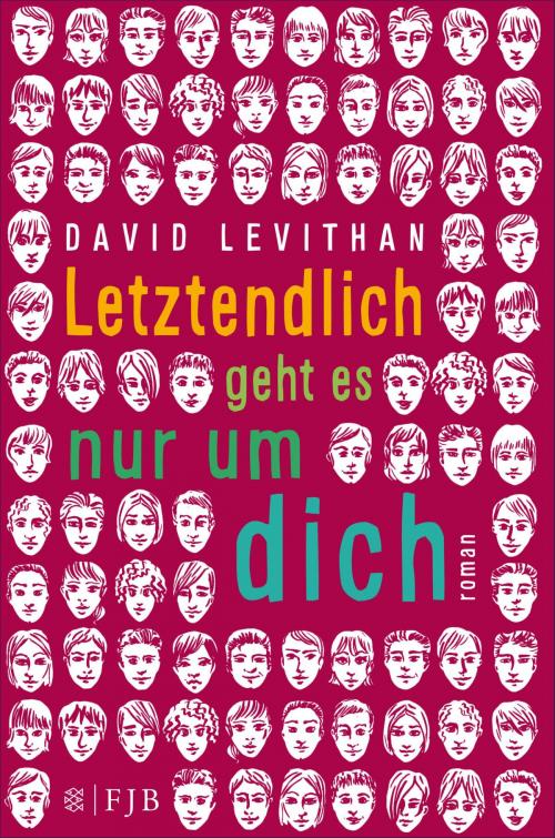 Cover of the book Letztendlich geht es nur um dich by David Levithan, FISCHER E-Books