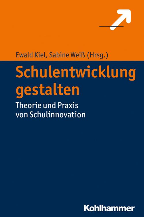 Cover of the book Schulentwicklung gestalten by , Kohlhammer Verlag