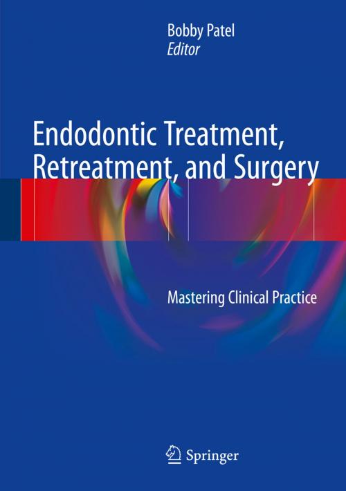 Cover of the book Endodontic Treatment, Retreatment, and Surgery by , Springer International Publishing