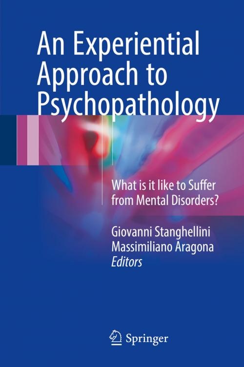 Cover of the book An Experiential Approach to Psychopathology by , Springer International Publishing