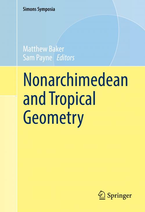 Cover of the book Nonarchimedean and Tropical Geometry by , Springer International Publishing