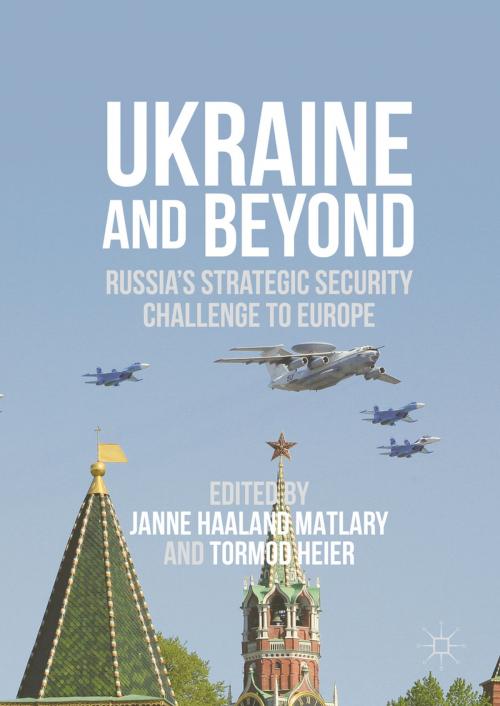 Cover of the book Ukraine and Beyond by , Springer International Publishing
