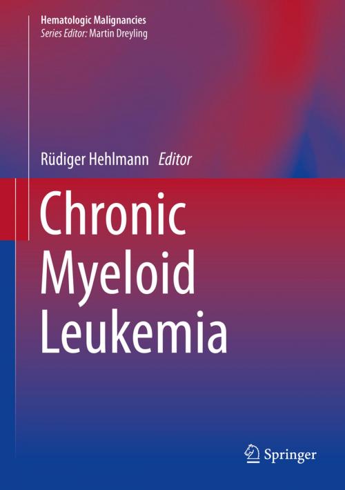 Cover of the book Chronic Myeloid Leukemia by , Springer International Publishing