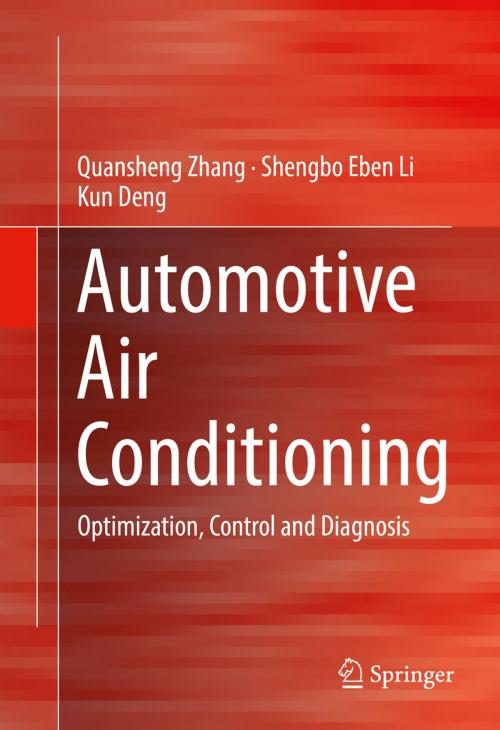 Cover of the book Automotive Air Conditioning by Quansheng Zhang, Shengbo Eben Li, Kun Deng, Springer International Publishing
