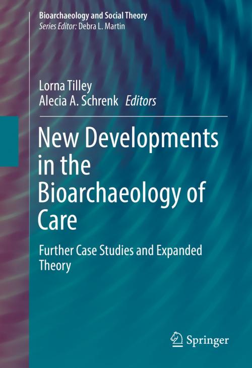 Cover of the book New Developments in the Bioarchaeology of Care by , Springer International Publishing