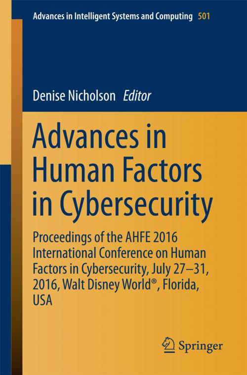 Cover of the book Advances in Human Factors in Cybersecurity by , Springer International Publishing
