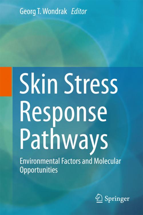 Cover of the book Skin Stress Response Pathways by , Springer International Publishing