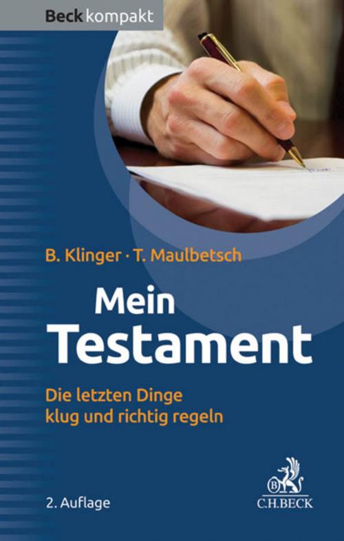 Cover of the book Mein Testament by Bernhard F. Klinger, Thomas Maulbetsch, C.H.Beck