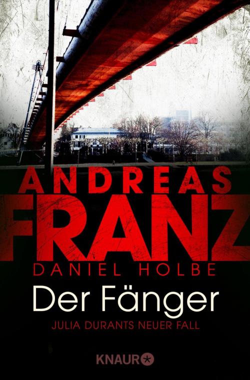 Cover of the book Der Fänger by Andreas Franz, Daniel Holbe, Knaur eBook