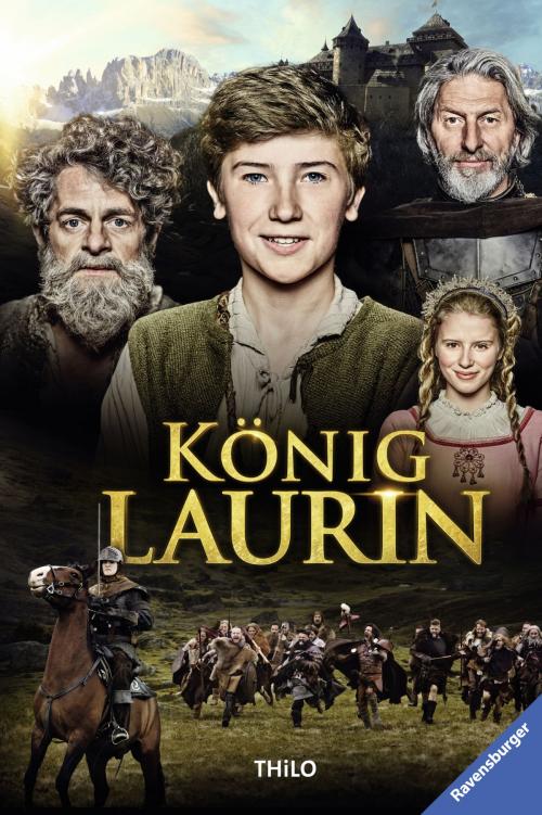 Cover of the book König Laurin by THiLO, Ravensburger Buchverlag