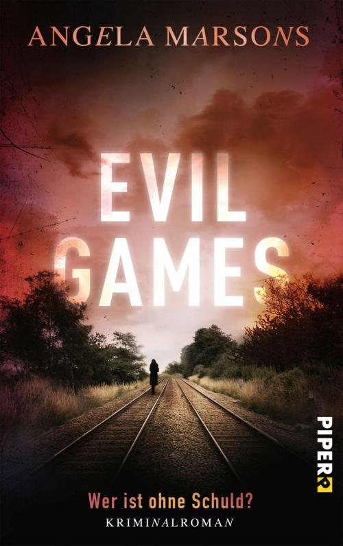 Cover of the book Evil Games – Wer ist ohne Schuld? by Angela Marsons, Piper ebooks